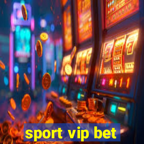 sport vip bet